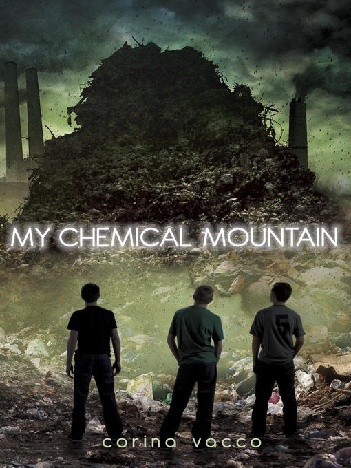 Title details for My Chemical Mountain by Corina Vacco - Wait list